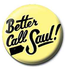 BETTER CALL SAUL